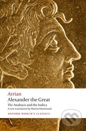 Alexander the Great - Arrian, Oxford University Press, 2013