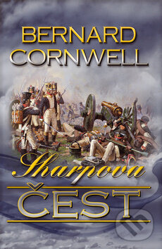 Kniha: Sharpova čest (Bernard Cornwell). OLDAG, 2014 Kniha: Sharpova čest (Bernard Cornwell). OLDAG, 2014