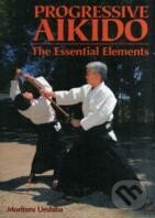 Kniha: Progressive Aikido (Moriteru Ueshiba). Kodansha International, 2005 Kniha: Progressive Aikido (Moriteru Ueshiba). Kodansha International, 2005