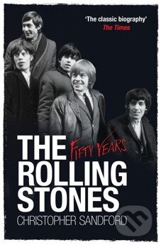 Kniha: The Rolling Stones (Christopher Sandford). Simon & Schuster, 2013 Kniha: The Rolling Stones (Christopher Sandford). Simon & Schuster, 2013