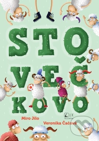 Kniha: Stovečkovo (Miro Jilo). TV LUX, 2021 Kniha: Stovečkovo (Miro Jilo). TV LUX, 2021