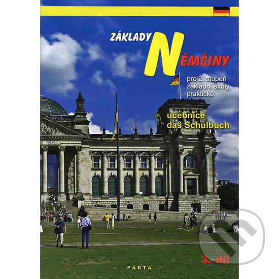 Kniha: Základy němčiny, 3. díl (Růžena Fesslová). Parta Kniha: Základy němčiny, 3. díl (Růžena Fesslová). Parta