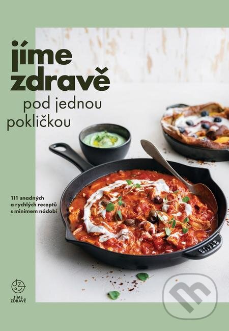 E-kniha: Jíme zdravě pod jednou pokličkou (Autorský kolektiv). VERDON CAPITE, 2022 E-kniha: Jíme zdravě pod jednou pokličkou (Autorský kolektiv). VERDON CAPITE, 2022