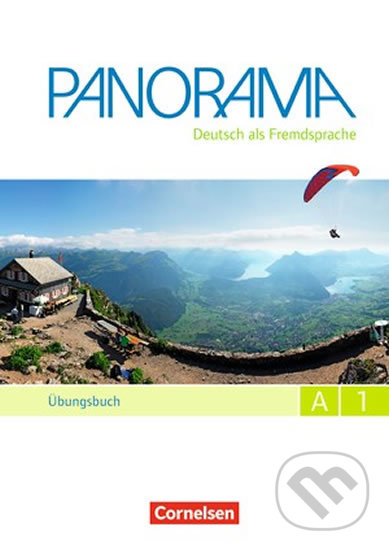 Kniha: Panorama A1: Übungsbuch mit Audio-CDs DaF (2) (Andrea Finster). Cornelsen Verlag, 2015 Kniha: Panorama A1: Übungsbuch mit Audio-CDs DaF (2) (Andrea Finster). Cornelsen Verlag, 2015