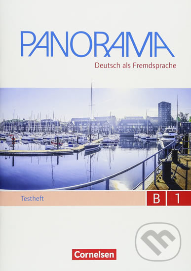 Kniha: Panorama B1: Testheft + CD (Andrea Finster). Cornelsen Verlag, 2018 Kniha: Panorama B1: Testheft + CD (Andrea Finster). Cornelsen Verlag, 2018