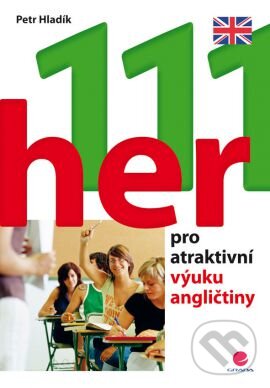 Kniha: 111 her (Peter Hladík). Grada, 2013 Kniha: 111 her (Peter Hladík). Grada, 2013