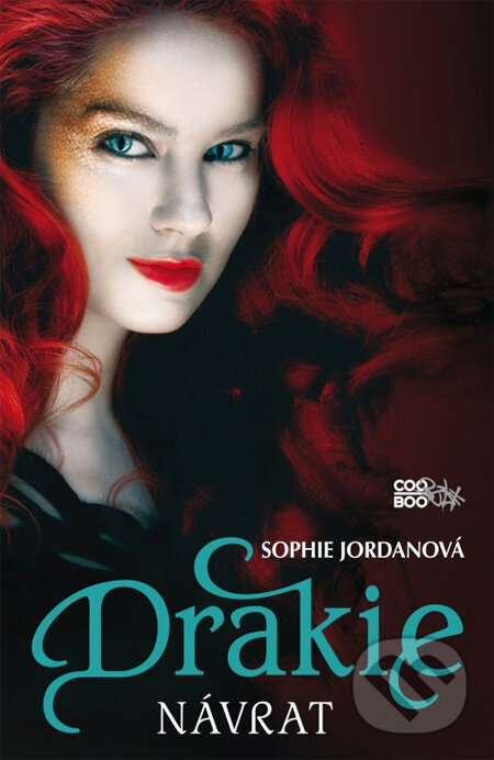 Kniha: Drakie: Návrat (Sophie Jordan). CooBoo CZ, 2013 Kniha: Drakie: Návrat (Sophie Jordan). CooBoo CZ, 2013