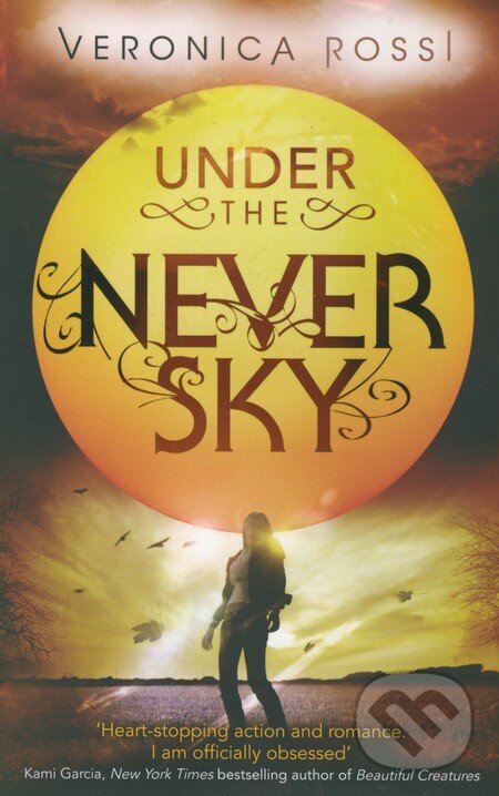 Kniha: Under the Never Sky (Veronica Rossi). Atom, 2013 Kniha: Under the Never Sky (Veronica Rossi). Atom, 2013