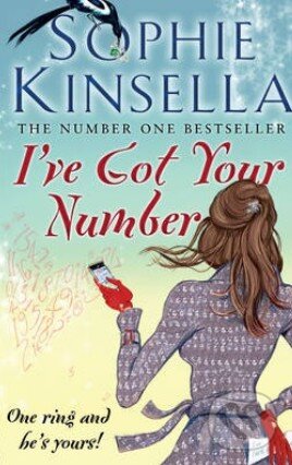 Kniha: I've Got Your Number (Sophie Kinsella). Black Swan, 2013 Kniha: I've Got Your Number (Sophie Kinsella). Black Swan, 2013
