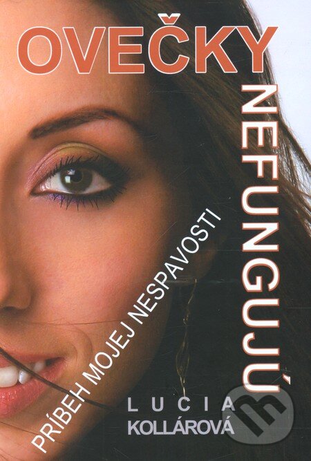 Kniha: Ovečky nefungujú: príbeh mojej nespavosti (Lucia Kollárová). Infopress, 2013 Kniha: Ovečky nefungujú: príbeh mojej nespavosti (Lucia Kollárová). Infopress, 2013