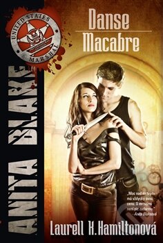 Kniha: Danse Macabre (Laurell K. Hamiltonová). Epocha, 2013 Kniha: Danse Macabre (Laurell K. Hamiltonová). Epocha, 2013