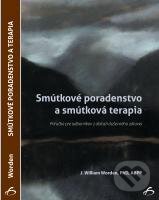 Kniha: Smútkové poradenstvo a smútková terapia (Worden William). Vydavateľstvo F, 2013 Kniha: Smútkové poradenstvo a smútková terapia (Worden William). Vydavateľstvo F, 2013