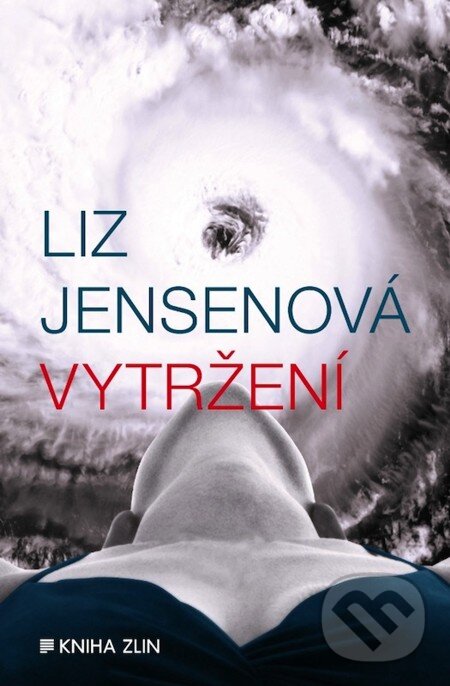 E-kniha: Vytržení (Liz Jensenová). Kniha Zlín, 2013 E-kniha: Vytržení (Liz Jensenová). Kniha Zlín, 2013
