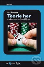 Kniha: Teorie her (Ken Binmore). Dokořán, 2014 Kniha: Teorie her (Ken Binmore). Dokořán, 2014