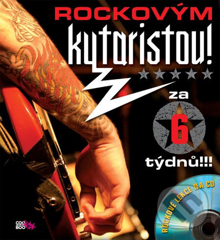 Kniha: Rockovým kytaristou za 6 týdnů (CooBoo CZ). CooBoo CZ, 2013 Kniha: Rockovým kytaristou za 6 týdnů (CooBoo CZ). CooBoo CZ, 2013