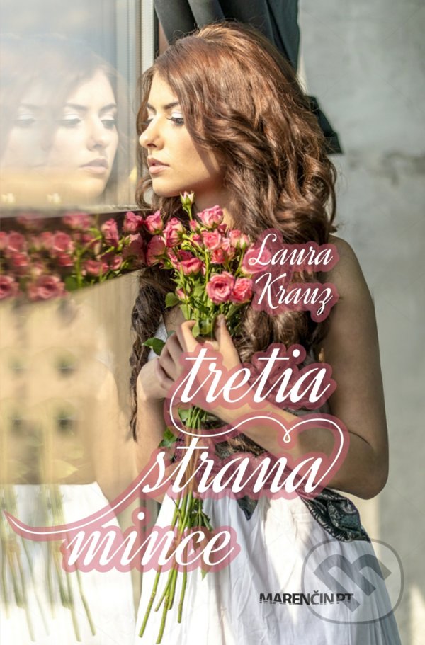 Kniha: Tretia strana mince (Laura Krauz). Marenčin PT, 2022 Kniha: Tretia strana mince (Laura Krauz). Marenčin PT, 2022