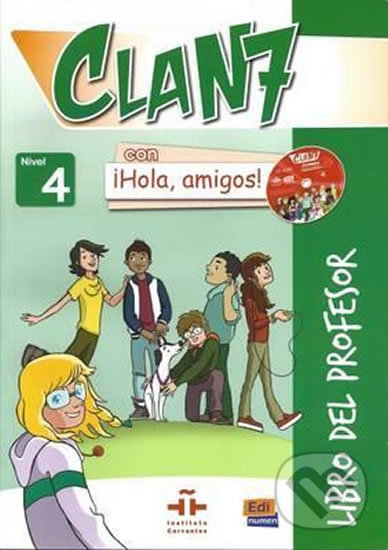Kniha: Clan 7 Nivel 4 - Libro del profesor + CD + CD-ROM (Edinumen). Edinumen Kniha: Clan 7 Nivel 4 - Libro del profesor + CD + CD-ROM (Edinumen). Edinumen