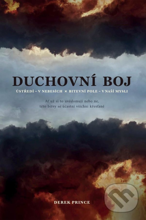 Kniha: Duchovní boj (Derek Prince). Kontakt.cz, 2022 Kniha: Duchovní boj (Derek Prince). Kontakt.cz, 2022