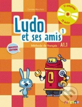 Kniha: Ludo et ses amis 1 A1 (Corinne Marchois a Michele Alberto). Fraus, 2016 Kniha: Ludo et ses amis 1 A1 (Corinne Marchois a Michele Alberto). Fraus, 2016