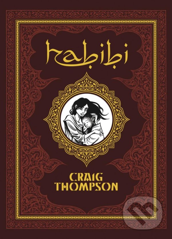 Kniha: Habíbí (Craig Thompson). BB/art, 2022 Kniha: Habíbí (Craig Thompson). BB/art, 2022