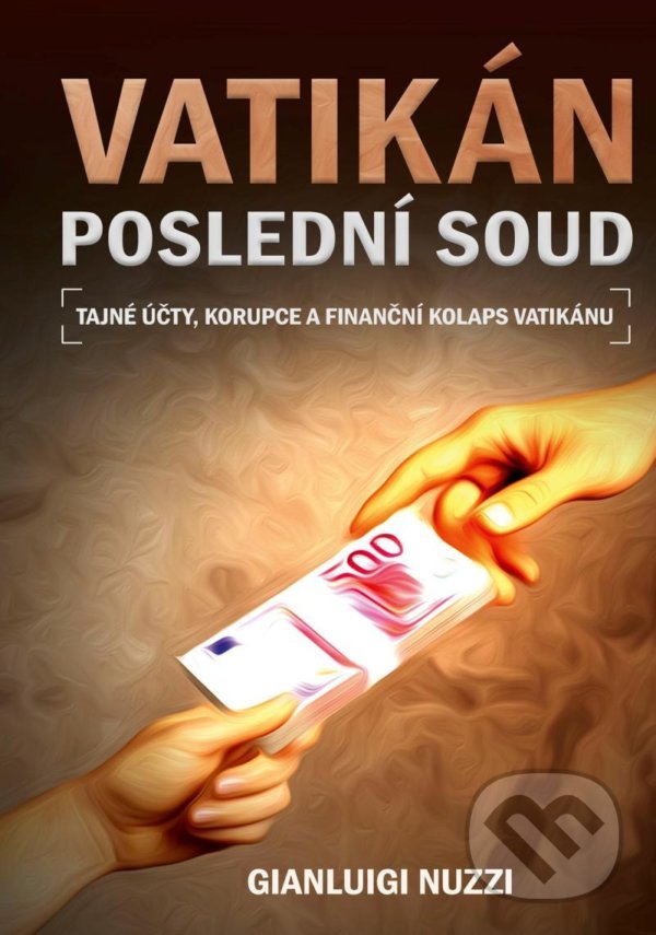 Kniha: Vatikán (Gianluigi Nuzzi). CPRESS, 2022 Kniha: Vatikán (Gianluigi Nuzzi). CPRESS, 2022