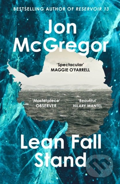 Kniha: Lean Fall Stand (Jon McGregor). Fourth Estate, 2022 Kniha: Lean Fall Stand (Jon McGregor). Fourth Estate, 2022