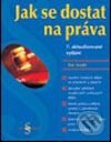 Kniha: Jak se dostat na práva (Petr Anděl). Grada, 2004 Kniha: Jak se dostat na práva (Petr Anděl). Grada, 2004