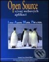 Kniha: Open Source - vývoj webových aplikací (Brent Ware a James Lee). Mobil Media, 2003 Kniha: Open Source - vývoj webových aplikací (Brent Ware a James Lee). Mobil Media, 2003