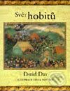 Kniha: Svět hobitů (David Day). Volvox Globator, 2003 Kniha: Svět hobitů (David Day). Volvox Globator, 2003