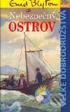 Kniha: Nebezpečný ostrov (Enid Blyton). Slovenské pedagogické nakladateľstvo - Mladé letá, 2003 Kniha: Nebezpečný ostrov (Enid Blyton). Slovenské pedagogické nakladateľstvo - Mladé letá, 2003