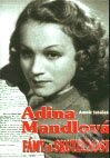 Kniha: Adina Mandlová - Fámy a skutečnost (Arnošt Tabášek). Formát, 2003 Kniha: Adina Mandlová - Fámy a skutečnost (Arnošt Tabášek). Formát, 2003