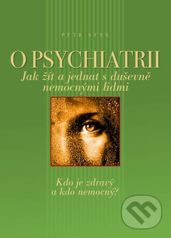 O psychiatrii - Petr Styx, Computer Press, 2003