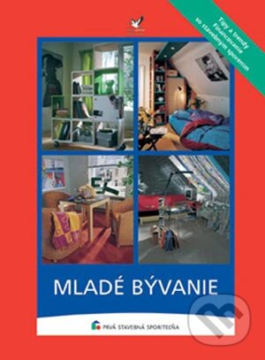 Kniha: Mladé bývanie (Autorský kolektív). Jaga group, 2003 Kniha: Mladé bývanie (Autorský kolektív). Jaga group, 2003
