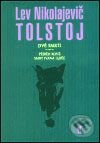 Kniha: Dvě smrti (Lev Nikolajevič Tolstoj). Havran Praha, 2003 Kniha: Dvě smrti (Lev Nikolajevič Tolstoj). Havran Praha, 2003