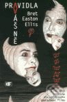 Kniha: Pravidla vášně (Bret Easton Ellis). Mladá fronta, 2003 Kniha: Pravidla vášně (Bret Easton Ellis). Mladá fronta, 2003
