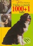 Kniha: Všetko o psoch (Helena Kholová). Cesty, 2003 Kniha: Všetko o psoch (Helena Kholová). Cesty, 2003