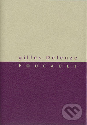Foucault - Gilles Deleuze, Herrmann & synové, 2003