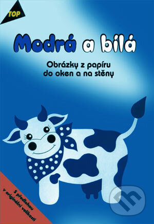 Kniha: Modrá a biela (Angelika Kipp). Anagram, 2001 Kniha: Modrá a biela (Angelika Kipp). Anagram, 2001