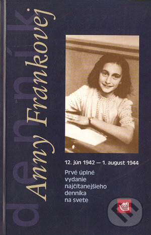 Kniha: Denník Anny Frankovej (Anna Franková). Archa, 1996 Kniha: Denník Anny Frankovej (Anna Franková). Archa, 1996