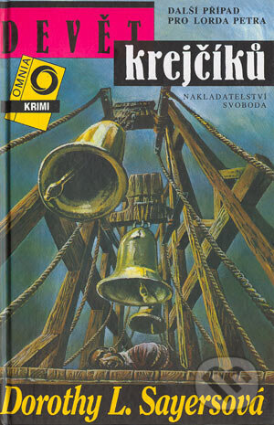 Kniha: Devět krejčíků (Dorothy L. Sayersová). Nakladatelství Svoboda, 1994 Kniha: Devět krejčíků (Dorothy L. Sayersová). Nakladatelství Svoboda, 1994