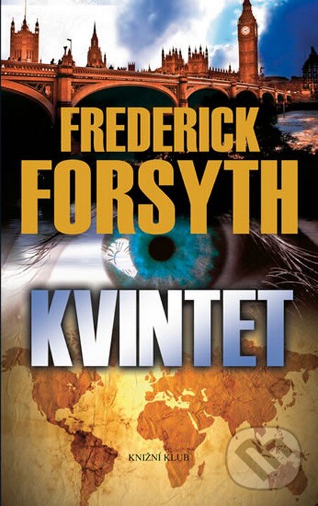 Kniha: Kvintet (Frederick Forsyth). Knižní klub, 2013 Kniha: Kvintet (Frederick Forsyth). Knižní klub, 2013