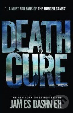 Kniha: The Death Cure (James Dashner). Chicken House, 2012 Kniha: The Death Cure (James Dashner). Chicken House, 2012