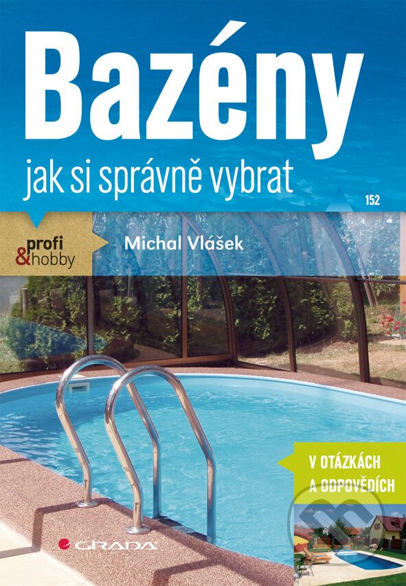 E-kniha: Bazény (Michal Vlášek). Grada, 2012 E-kniha: Bazény (Michal Vlášek). Grada, 2012
