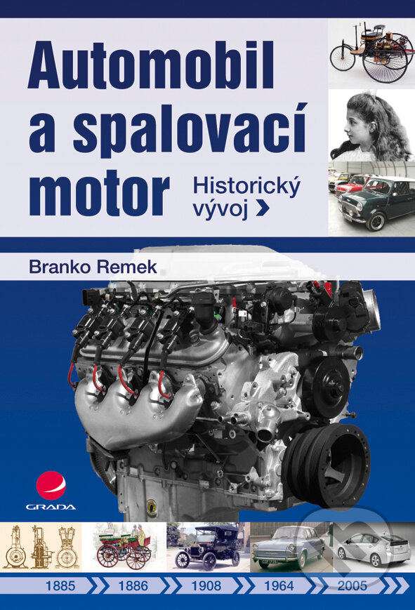 E-kniha: Automobil a spalovací motor (Branko Remek). Grada, 2012 E-kniha: Automobil a spalovací motor (Branko Remek). Grada, 2012