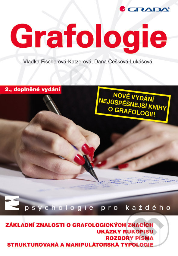 E-kniha: Grafologie (Vlaďka Fischerová-Katzerová a kolektív). Grada, 2009 E-kniha: Grafologie (Vlaďka Fischerová-Katzerová a kolektív). Grada, 2009