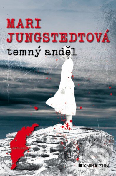 Kniha: Temný anděl (Mari Jungstedt). Kniha Zlín, 2014 Kniha: Temný anděl (Mari Jungstedt). Kniha Zlín, 2014