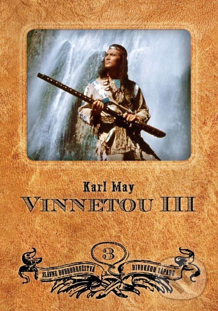 Kniha: Vinnetou 3 (+ DVD) (Karl May). Dixit, 2013 Kniha: Vinnetou 3 (+ DVD) (Karl May). Dixit, 2013