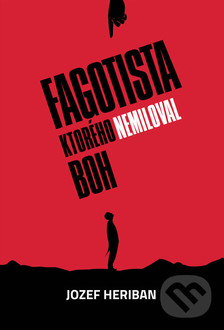 Kniha: Fagotista, ktorého nemiloval Boh (Jozef Heriban). Herial, 2014 Kniha: Fagotista, ktorého nemiloval Boh (Jozef Heriban). Herial, 2014