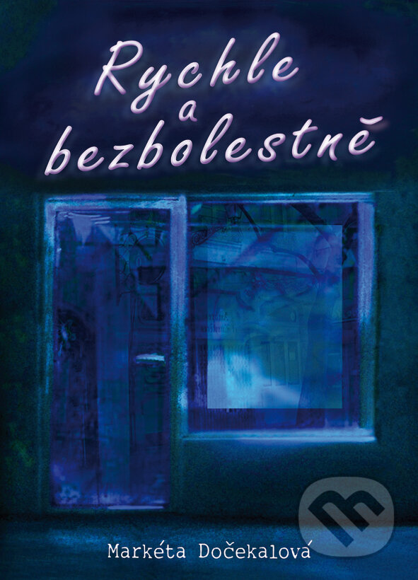 E-kniha: Rychle a bezbolestně (Markéta Dočekalová). Grada, 2012 E-kniha: Rychle a bezbolestně (Markéta Dočekalová). Grada, 2012