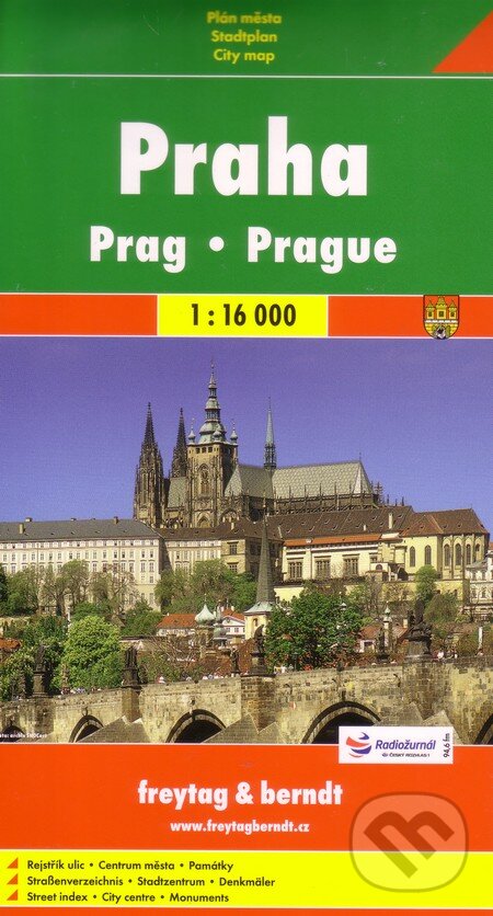 Praha 1:16 000 (freytag&berndt). freytag&berndt, 2011 Praha 1:16 000 (freytag&berndt). freytag&berndt, 2011